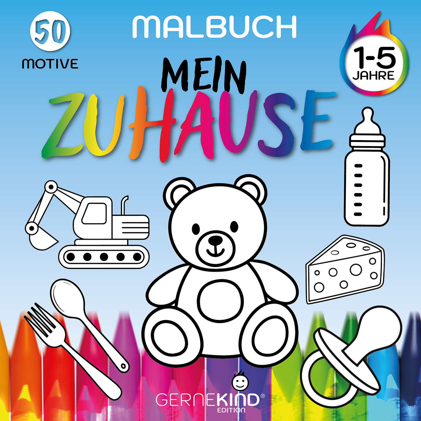GERNEKIND / Mein Zuhause - Ein kreatives Lernmalbuch mit 50 tollen Motiven / 1-5 Jahre